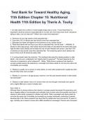  Test Bank for Toward Healthy Aging&comma; 11th Edition Chapter 15&colon; Nutritional Health 11th Edition by Theris A&period; Touhy