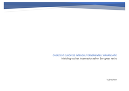 Overzicht Europese intergouvernementele organisaties