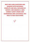 BKAT MED-SURG QUESTIONS AND ANSWERS WITH RATIONALE   COMPLETE AND WELL EXPLAINED BY EXPERTS  AND GRADED A&plus; 100&percnt; CORRECT LATEST UPDATE 2024 GUARANTEED 100&percnt; SUCCESS&lbrack;ALL YOU NEED TO PASS YOUR EXAMS