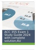 ACC 355 Exam 1 Study Guide 2024 with complete solution&semi;AU