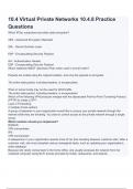 10&period;4 Virtual Private Networks 10&period;4&period;8 Practice Questions &Exam &lpar;elaborations&rpar; answers 100&percnt; satisfaction guarantee