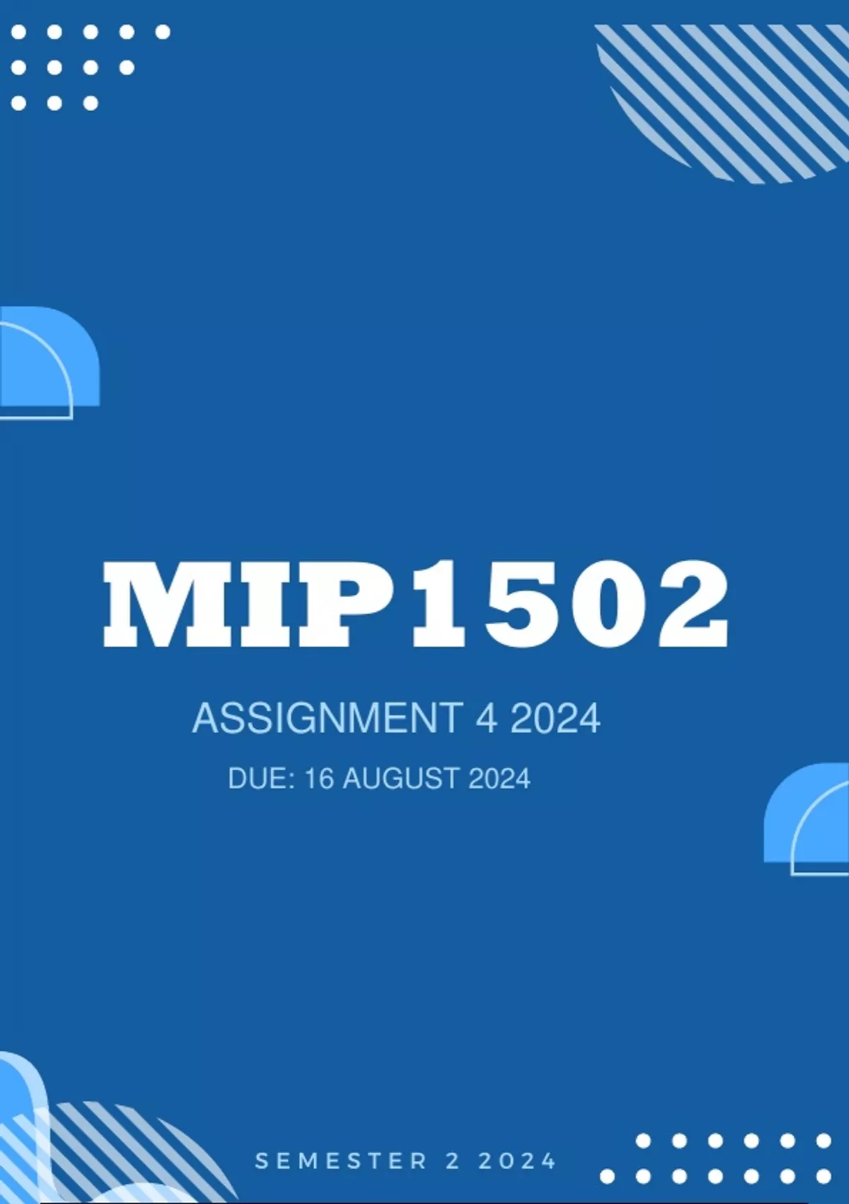 MIP1502 Assignment 4 2024 - MIP1502 Assignment 4 2024 (MIP1502) - Stuvia SA