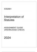 IOS2601 - Assignment Guide &lpar;Knowledge Check&rpar; 2024 - Interpretation of Statutes&period;