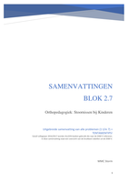 Complete Samenvatting Blok 2.7 + tentamentips + DSM-V overzicht