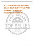 ATI Pharmacology proctored EXAM 2024 QUESTIONS WITH  CORRECT ANSWERS  ALREADY GRADED A&plus;