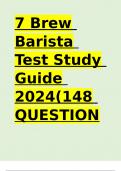 7 Brew Barista Test Study Guide 2024&lpar;148 QUESTIONS AND ANSWERS&rpar;&period;