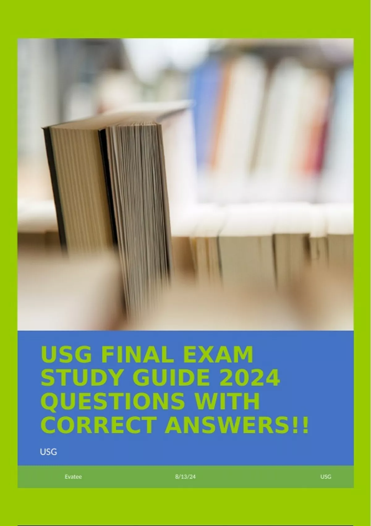 USG FINAL EXAM STUDY GUIDE 2024 QUESTIONS WITH CORRECT ANSWERS!! - USG ...