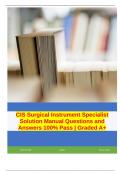 CIS Surgical Instrument Specialist Solution Manual Questions and Answers 100&percnt; Pass &vert; Graded A&plus;