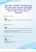 Final Exam&colon; NUR2633&sol; NUR 2633 &lpar;Latest 2024&sol; 2025 Update&rpar; Maternal Child Health Complete Review&vert; Questions and Verified Answers&vert; 100&percnt; Correct&vert; Grade A- Rasmussen