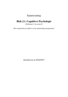 Samenvatting Blok 2.1 Cognitieve Psychologie (EINDSAMENVATTING 2017)