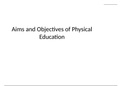 Aims and Objectives of Physical Education