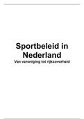 Sportbeleid in Nederland - Van vereniging tot rijksoverheid H1 t/m 12 