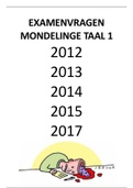 MONDELINGE TAAL 1 | Examenvragen 2012, 2013, 2014, 2015, 2017 en verbetersleutels proefexamens 2015 en 2016