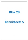 Hogeschool Utrecht Verpleegkunde samenvatting Kennistoets 5 Blok 2B