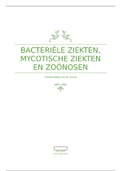 Bacteri&euml;le ziekten&comma; mycotische ziekten en zo&ouml;nosen &vert; 1e master Diergeneeskunde &vert; Samenvatting van de cursus
