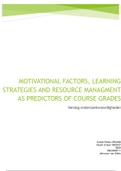 Essay Onderzoeksvaardigheden, MOTIVATIONAL FACTORS, LEARNING STRATEGIES AND RESOURCE MANAGMENT AS PREDICTORS OF COURSE GRADES