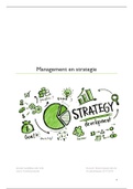 Samenvatting volledige handboek Management en Strategie