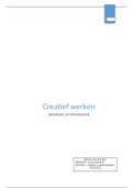 Eindverslag creatief werken (Individueel en samenwerkings- deel)