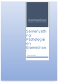 Samenvatting Pathologie en Biomechanica K3/4