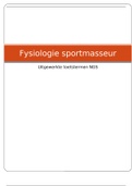 Samenvatting fysiologie sportmasseur gebaseerd op Willem Snellenberg Handboek sportmassage