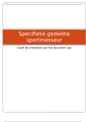 Samenvatting specifiek gedeelte&comma; tapen bandagerenen functie onderzoek sportmasseur gebaseerd op Willem Snellenberg Handboek sportmassage
