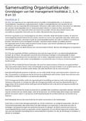 Samenvatting Organisatiekunde: Grondslagen van het management hoofdstuk 2, 3, 4, 8 en 10