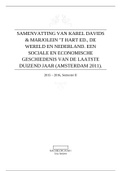 [SAMENVATTING] Karel Davids & Marjolein 't Hart ed., De wereld & Nederland. Een sociale en economische geschiedenis van de laatste duizend jaar (Amsterdam 2011).