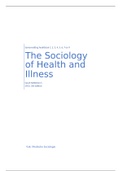 Summary book The Sociology of Health and Illness (S. Nettleton)