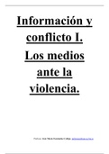 Apuntes Información y Conflicto I. Los medios ante la violencia