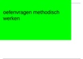 oefenvragen methodisch werken &comma; meest gestelde examenvragen