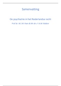 Forensische Psychiatrie, samenvatting 'De psychiatrie in het Nederlandse recht' van B.C.M. Raes en F.A.M. Bakker