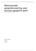 Motiverende gespreksvoering voor sociaalagogisch werk - Social Work - Jaar 2 - Hogeschool Rotterdam - 2018/2019 - Basis theorie voor gespreksvoering -