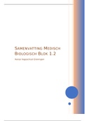 Samenvatting medisch biologisch blok 1.2