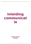 Samenvatting inleiding in communicatie - hele boek 
