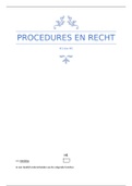 Procedures en recht Samenvatting + Antwoorden gehele boek