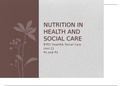 P1 P2 Unit 21 - explain concepts associated with nutritional health and describe the characteristics of nutrients and their benefits to the body - BTEC Health and Social Care Extended Diploma