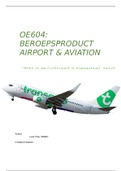 OE604: Beroepsproduct Thema Airport & Aviation 2017-2018 (Transavia)