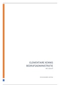 Elementaire kennis bedrijfsadministratie samenvatting H1 t&sol;m H7 