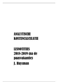 Lesnotities Analytische kostencalculatie (deel na paasvakantie met uitleg examen!!)