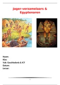 Werkstuk Geschiedenis over jagers en verzamelaars & egyptenaren