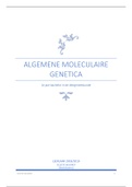 Uitgebreide samenvatting algemene en moleculaire genetica 