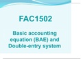 FAC1502-2023BASIC ACCONTING EQUATION AND DOUBLE-ENTRY SYSTEM  IN-DEPTH OF CALCULATIONS DEMONSTRATION OF FILLING ENTRIES AND  SUMMARISED NOTES