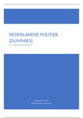 Samenvatting Nederlandse Politiek (Dummies) H 1 t/m 10 - 12 t/m 14