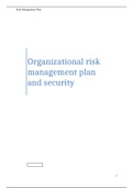Describe risk management and assess its level of importance in information security.
