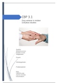 Beroepsproduct CBP 3.1 Zorg verlenen in midden complexe situaties (PLP 3) Resultaat: 9.4