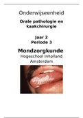 Complete onderwijseenheid Orale pathologie en kaakchirurgie.