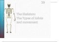 Unit 1 - Principles of anatomy & Physiology in sport (D_) Joint basic movement ,The Skeleton, The Types of Joints and movement