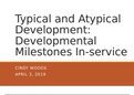 SPD-T2-Developmental Milestones Inservice Final Copy, Complete Solution Guide, A+ Work.