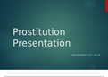 Grand Canyon University:PCN 530 Week 3 Assignment, Prostitution Presentation Completed