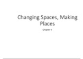 Changing Spaces, Making Places